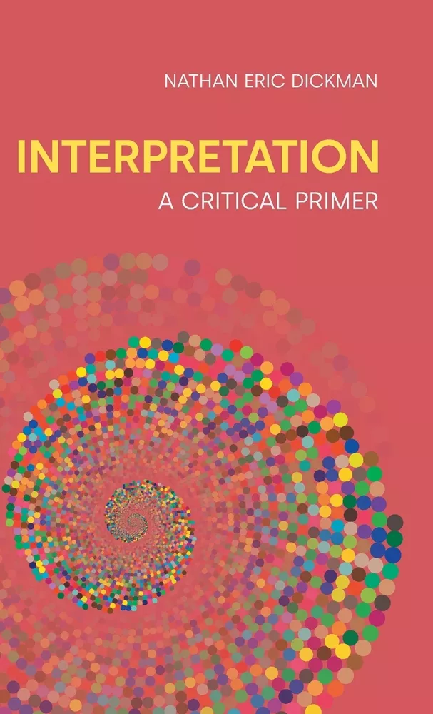 Interpretation a Critical Primer 